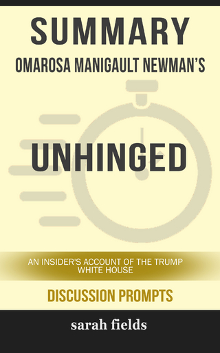 Summary: Omarosa Manigault Newman's Unhinged