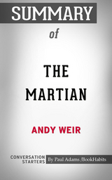 Summary of The Martian - Paul Adams