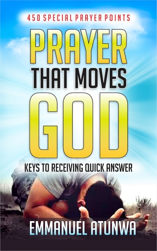 Prayer That Moves God