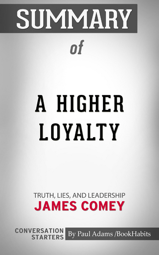 Summary of A Higher Loyalty