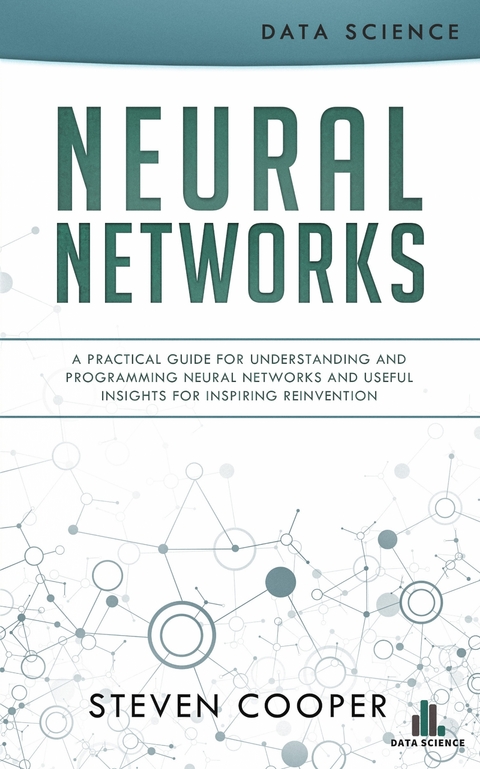 Neural Networks - Steven Cooper