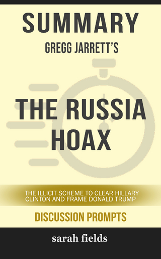 Summary: Gregg Jarrett's The Russia Hoax