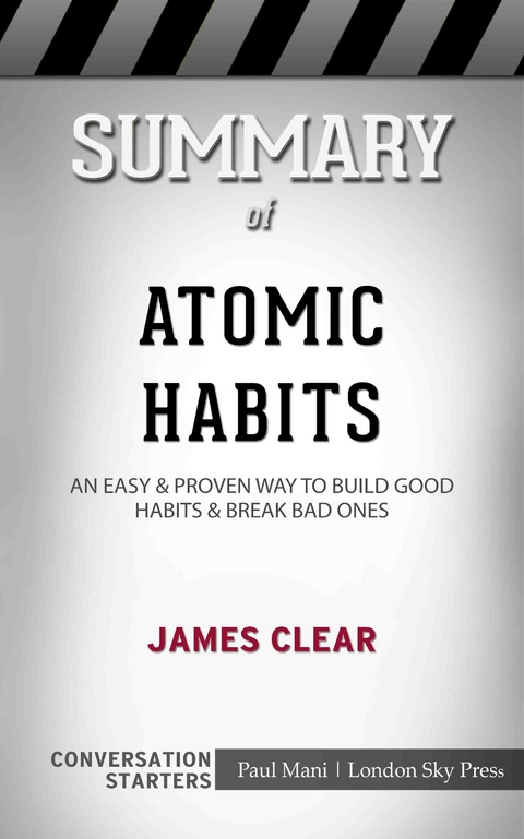 Summary of Atomic Habits - Paul Mani