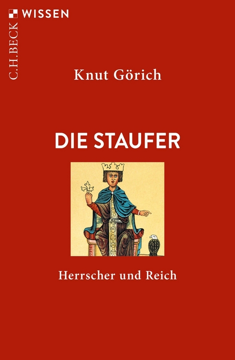 Die Staufer - Knut G&ouml;rich