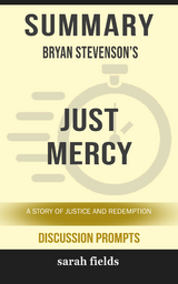 Summary: Bryan Stevenson's Just Mercy - Sarah Fields