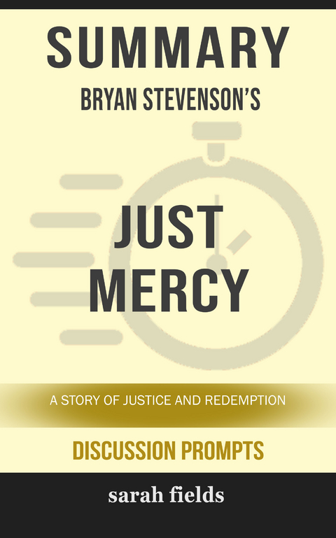 Summary: Bryan Stevenson's Just Mercy - Sarah Fields