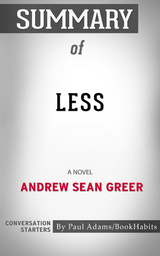Summary of Less - Paul Adams