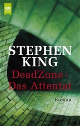 Dead Zone - Das Attentat - Stephen King