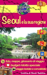 Seoul e la sua regione - Cristina Rebiere, Olivier Rebiere