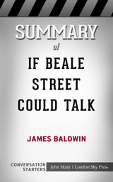 Summary of If Beale Street Could Talk: Conversation Starters - John Mani