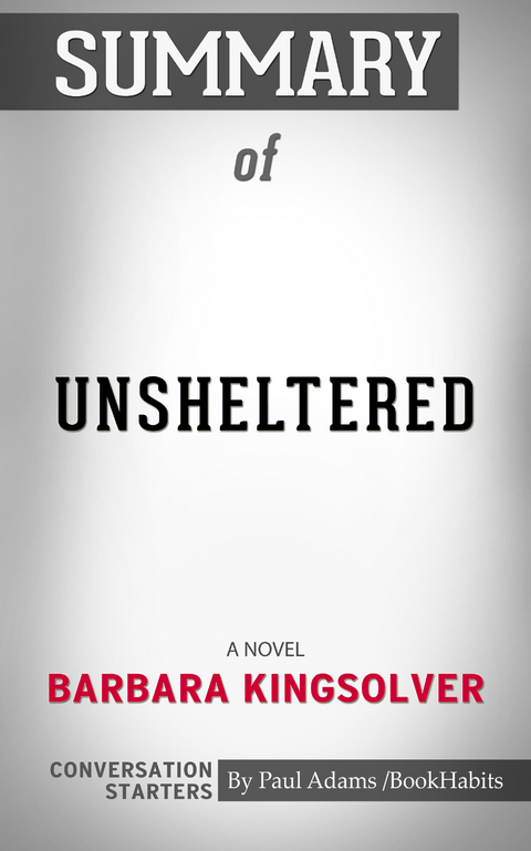 Summary of Unsheltered: A Novel - Paul Adams