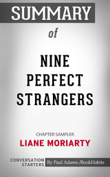 Summary of Nine Perfect Strangers: Chapter Sampler - Paul Adams