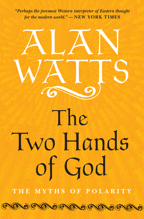 The Two Hands of God - Alan Watts