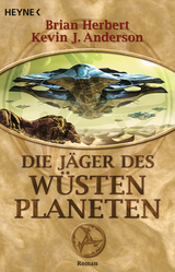 Die Jäger des Wüstenplaneten - Brian Herbert, Kevin J. Anderson