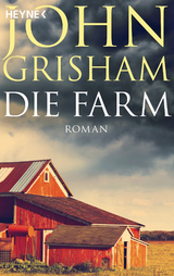 Die Farm - John Grisham