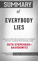 Summary of Everybody Lies - Paul Adams