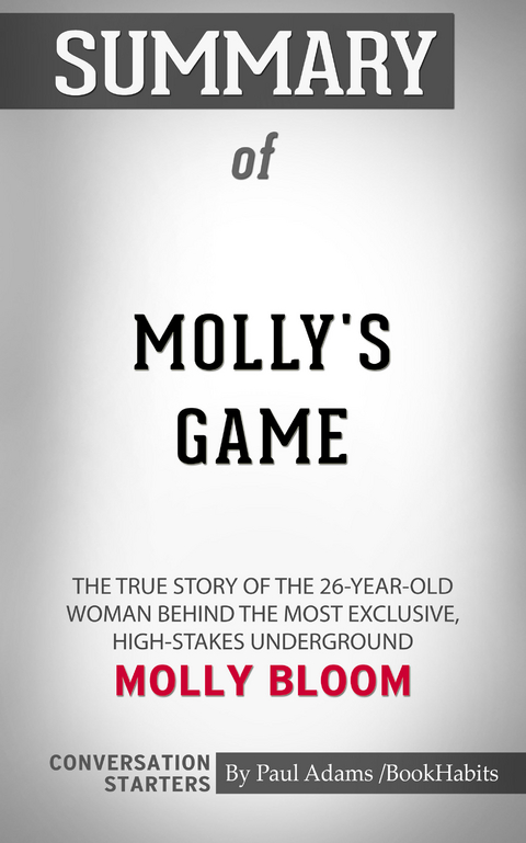 Summary of Molly's Game - Paul Adams