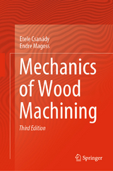 Mechanics of Wood Machining - Etele Csanády, Endre Magoss