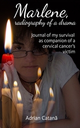 Marlene, radiography of a drama - Adrian Catana