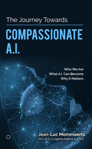 The Journey Towards Compassionate A.I.