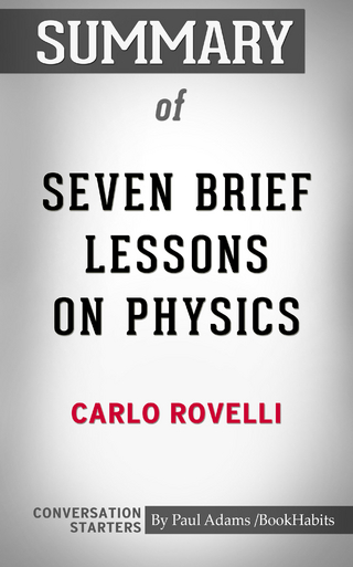 Summary of Seven Brief Lessons on Physics