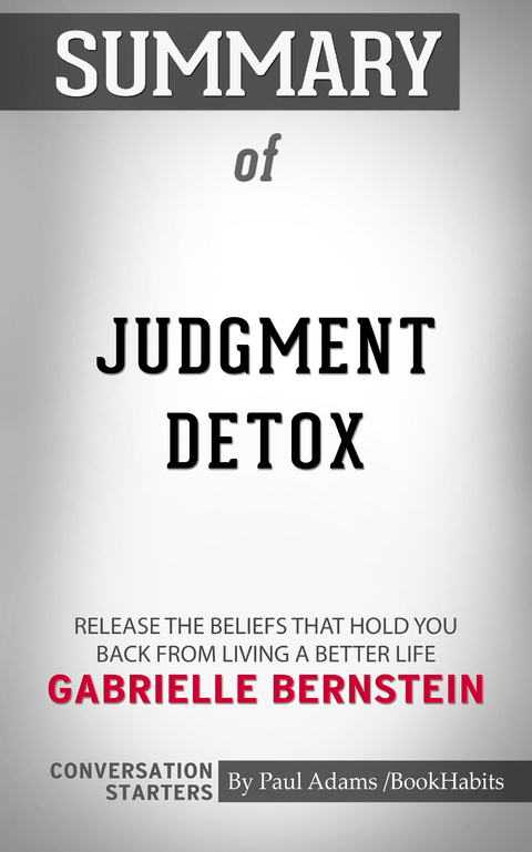 Summary of Judgment Detox - Paul Adams