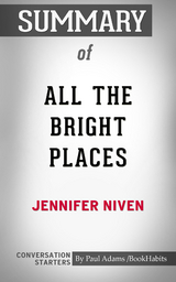 Summary of All the Bright Places - Paul Adams