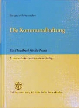 Die Kommunalhaftung - Karl O Bergmann, Hermann Schumacher