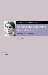 Edith Stein Gesamtausgabe / C: Schriften zur Anthropologie und P&auml;dagogik - Edith Stein