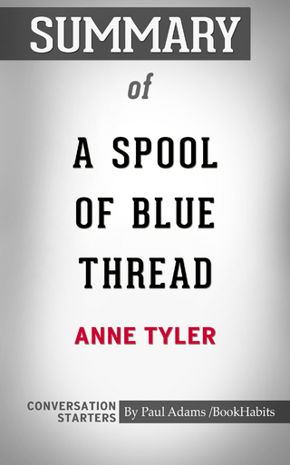 Summary of A Spool of Blue Thread