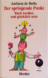 Der springende Punkt - Anthony De Mello
