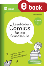 Lesef&ouml;rder-Comics f&uuml;r die Grundschule Kl. 1 und 2 - Anne Scheller
