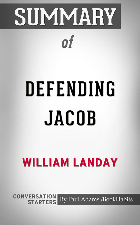 Summary of Defending Jacob - Paul Adams