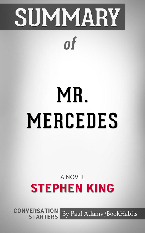 Summary of Mr. Mercedes - Paul Adams