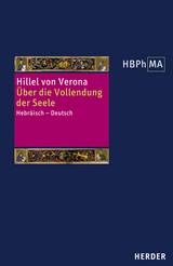 &Uuml;ber die Vollendung der Seele -  Hillel von Verona