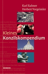 Kleines Konzilskompendium - Karl Rahner, Herbert Vorgrimler