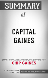 Summary of Capital Gaines - Paul Adams