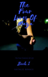 The Four Loves Of Maya - Natalie Brandi