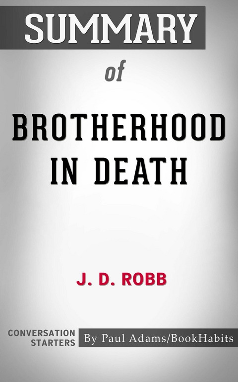 Summary of Brotherhood in Death - Paul Adams
