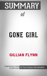 Summary of Gone Girl - Paul Adams