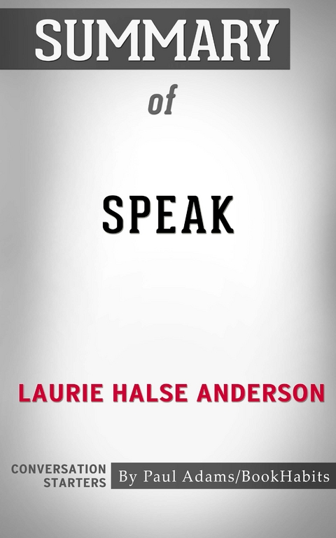 Summary of Speak - Paul Adams