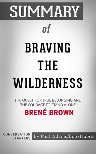 Summary of Braving the Wilderness
