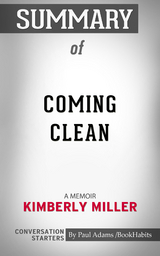 Summary of Coming Clean - Paul Adams