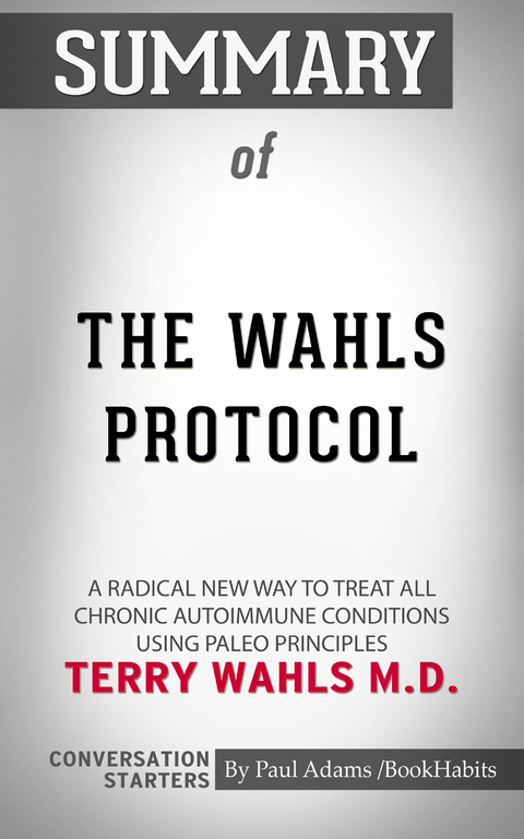 Summary of The Wahls Protocol - Paul Adams
