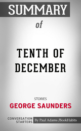 Summary of Tenth of December - Paul Adams