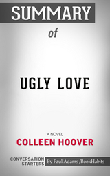 Summary of Ugly Love - Paul Adams