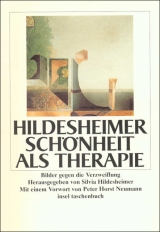 Sch&ouml;nheit als Therapie - Wolfgang Hildesheimer