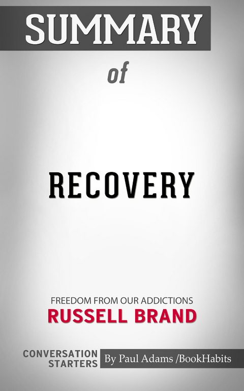 Summary of Recovery - Paul Adams