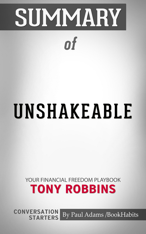 Summary of Unshakeable - Paul Adams
