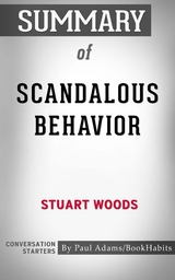 Summary of Scandalous Behavior - Paul Adams